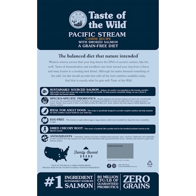 Taste Of The Wild Pacific Stream Grain Free Smoked Salmon Dry Dog Food 28 Lbs Petco The ingredients in taste of the wild dog food are mostly locally procured, but some are imported from abroad to ensure they are all of premium quality. taste of the wild pacific stream grain free smoked salmon dry dog food 28 lbs