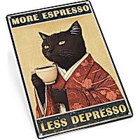 Petco More Espresso Less Depresso Metal Decorative Wall Sign