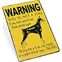Petco Warning from Dog Novelty Metal Decorative Wall Sign
