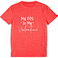 YOULY My Dog is My Valentine Human Tee