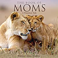 Willow Creek Press Book of Moms