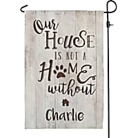 Custom Personalization Solutions Ivory Our House Is Not A Home Without A Dog Personalized Garden Flag