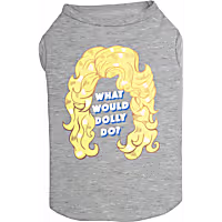 Doggy Parton Gray Apparel What Would Dolly Do Pet T-Shirt