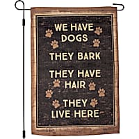 Primitives by Kathy We Have Dogs Garden Flag