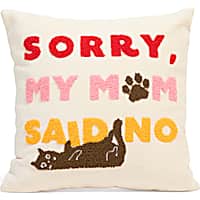 Petco Mom Said No Decorative Throw Pillow