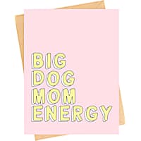 Sweet Paws x Five Dot Post Big Dog Mom Energy Greeting Card