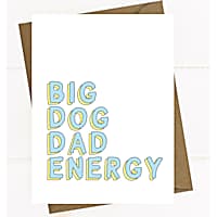 Sweet Paws x Five Dot Post Big Dog Dad Energy Greeting Card