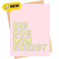 Sweet Paws x Five Dot Post Big Dog Mom Energy Greeting Card