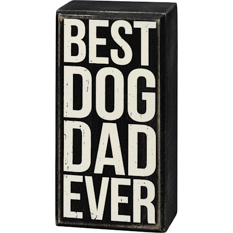 Primitives by Kathy Best Dog Dad Ever Box Sign
