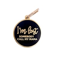 Two Tails Pet Company I'm Lost Mama Pet ID Tag
