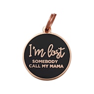 Two Tails Pet Company I'm Lost Mama Pet ID Tag