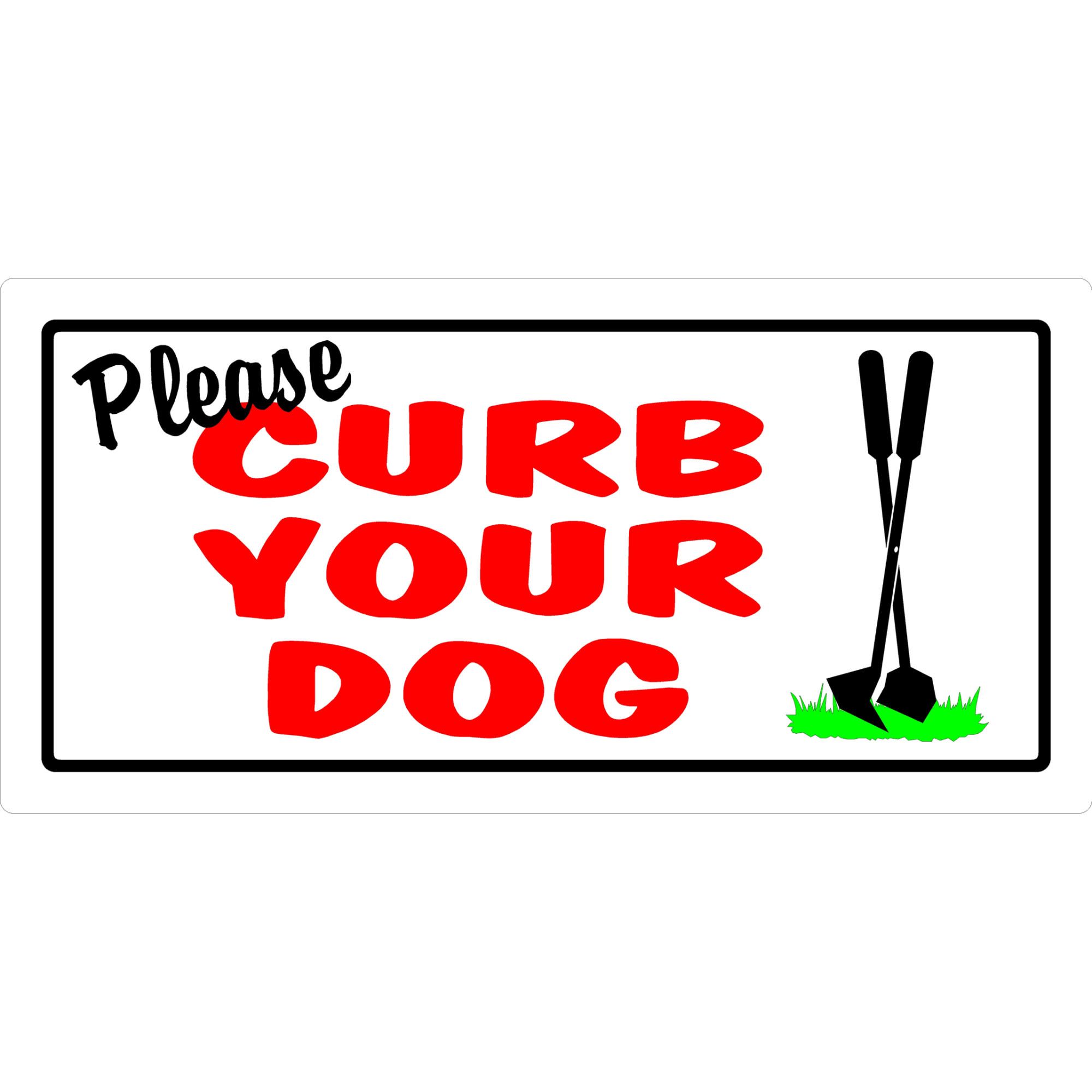 Hillman Sign Center-- Please Curb Your Dog, 10