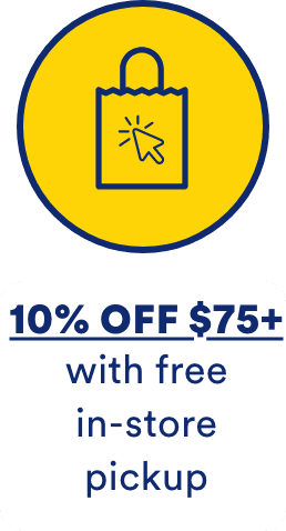 10% OFF $75+ With free in-store pickup