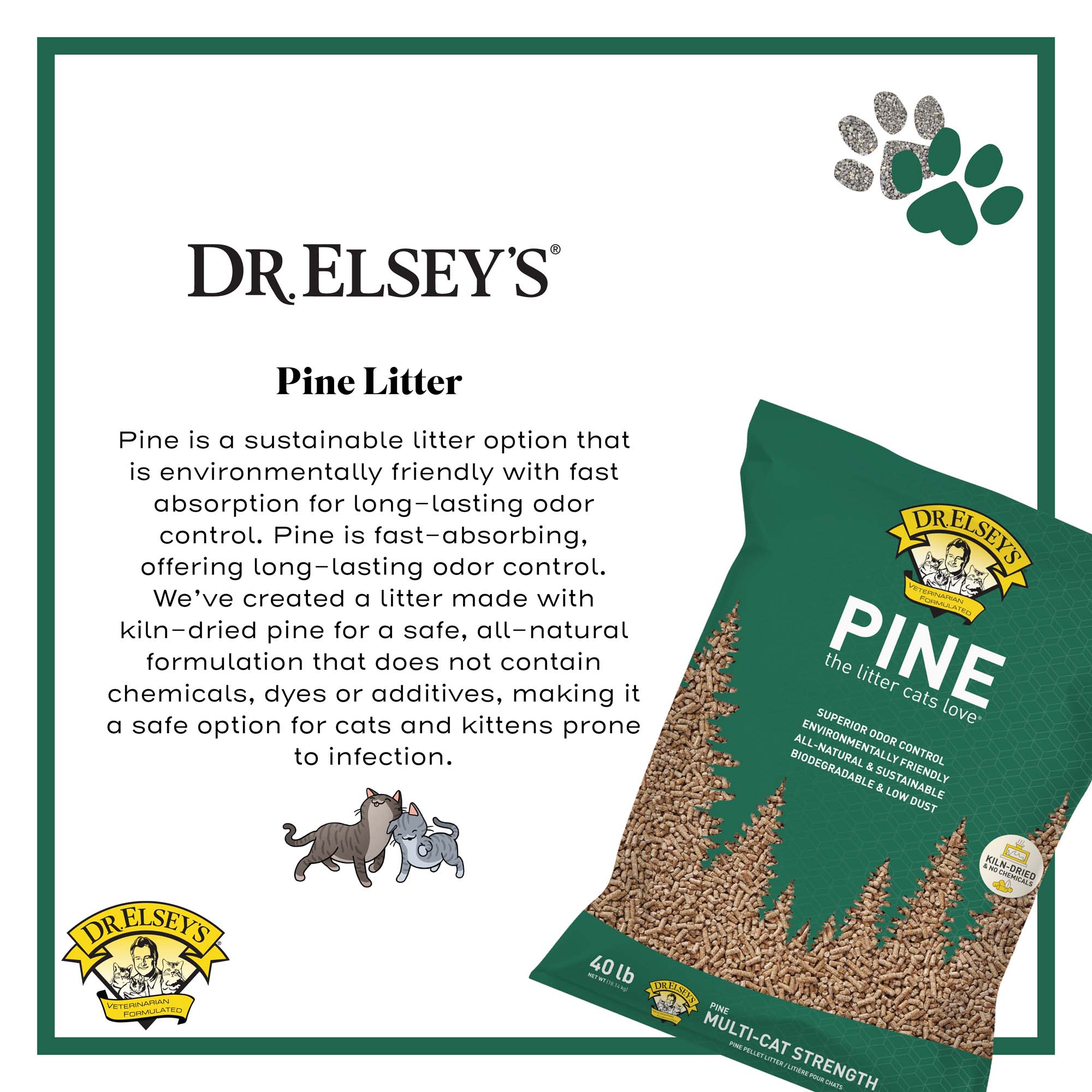 Dr. Elsey's Pine All-Natural Kiln-Dried Cat Litter, 40 lbs. | Petco