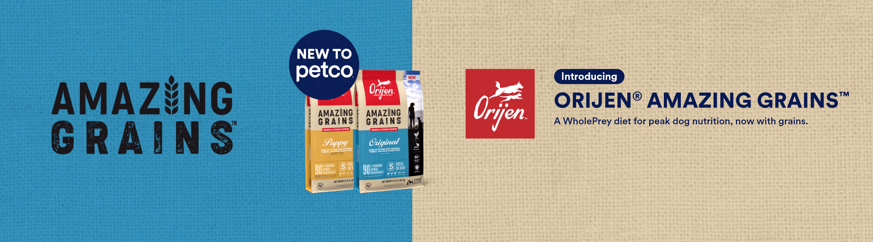 Amazing Grains logo. Orijen logo. Pack shots of two Amazing Grains bags.