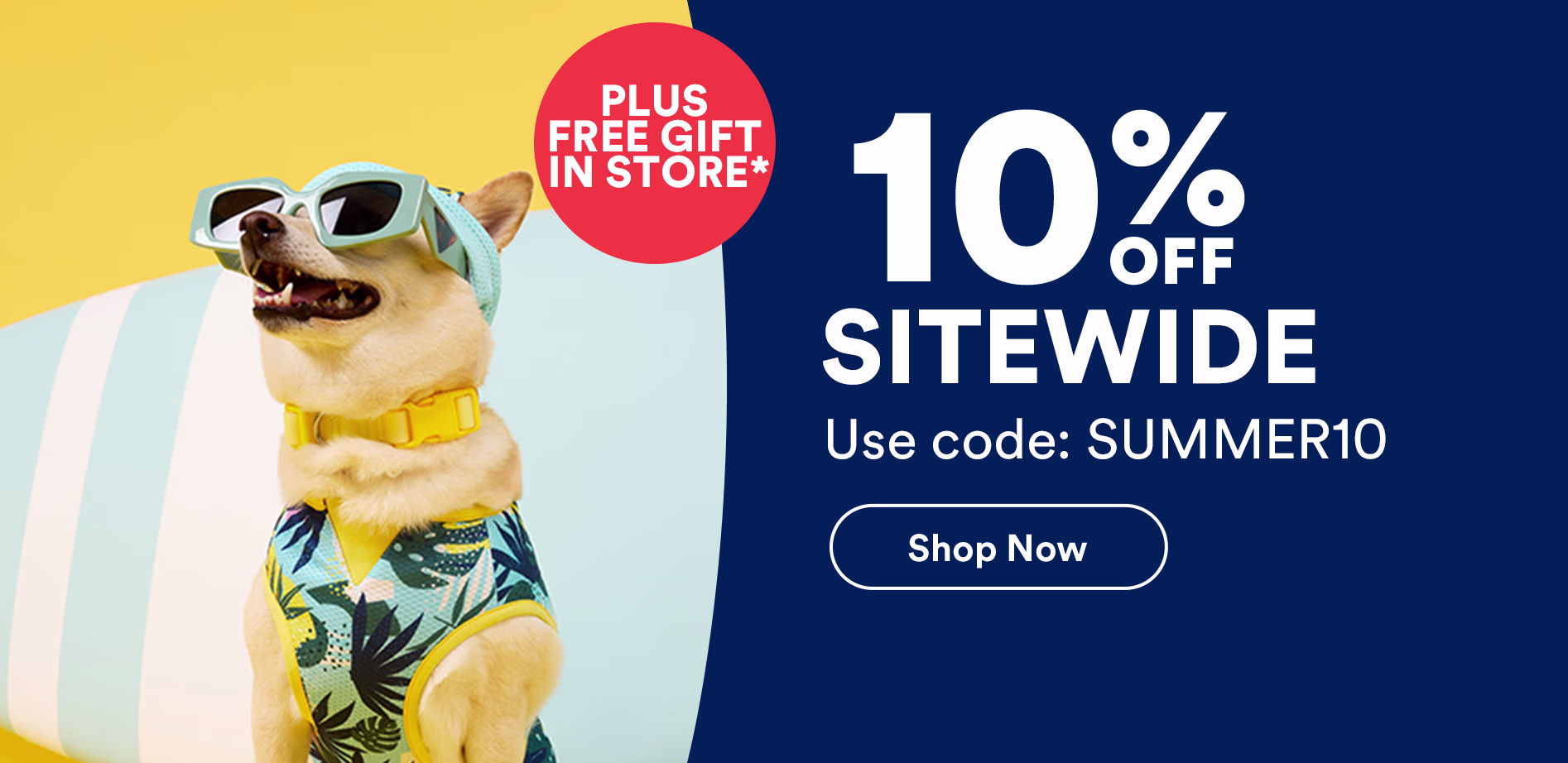 10% off sitewide. Use code: SUMMER10. Plus free gift in store*. Shop now.