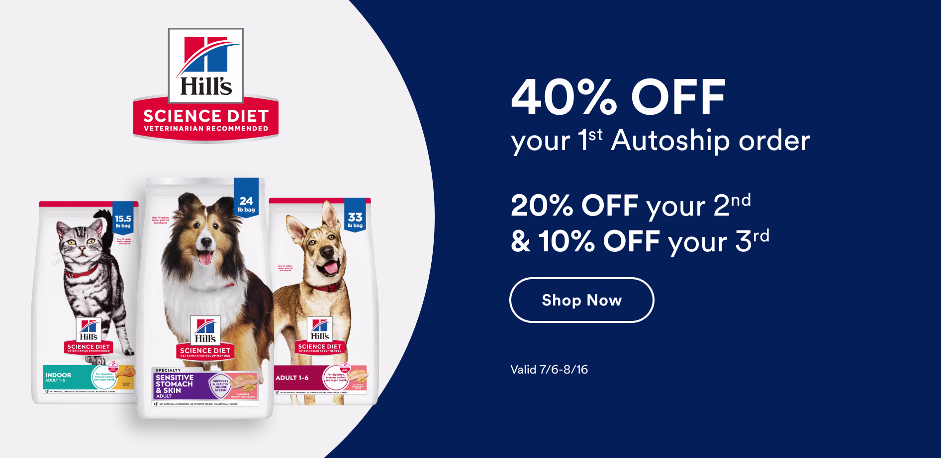 40% OFF your 1st Autoship order, 20% OFF your 2nd, & 10% OFF your 3rd. Shop Now. Valid 7/6-8/16.