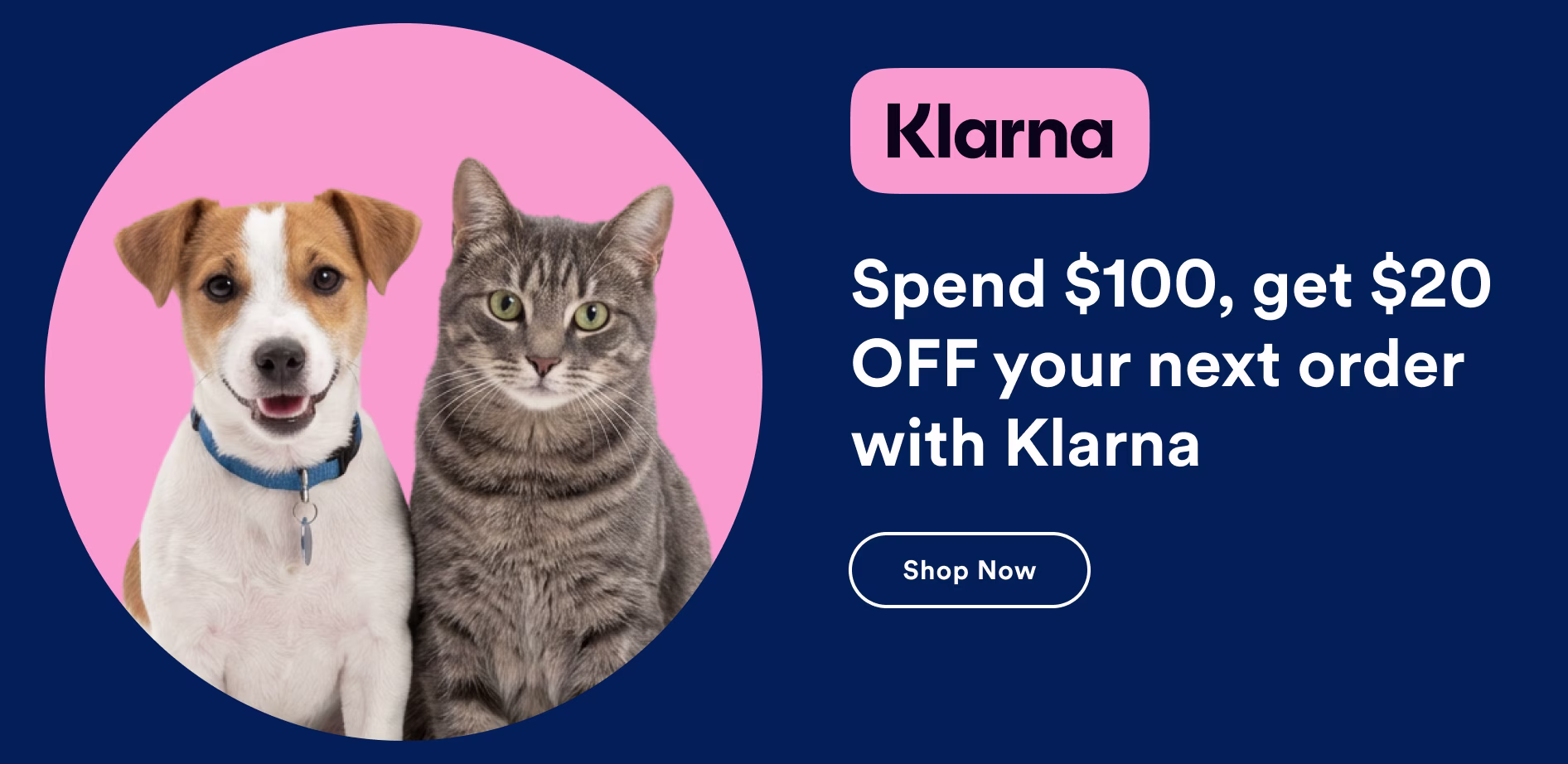 Spend $100, get $20 OFF your next order with Klarna. Shop now.