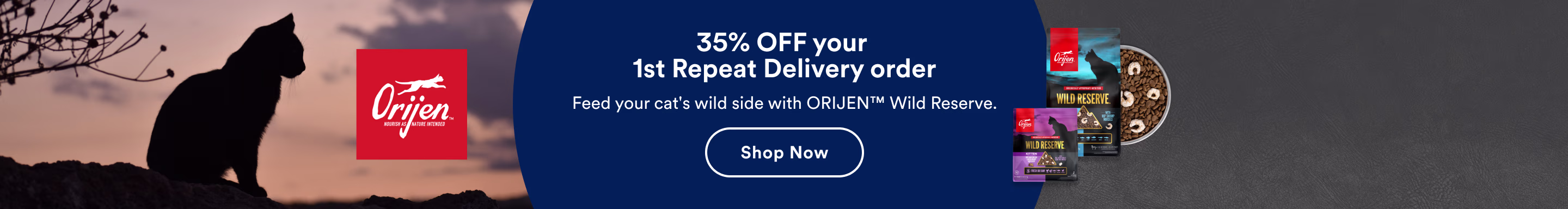 Orijen. 35% OFF your first Repeat Delivery order. Feed your cat's wild side with Orijen Wild Reserve.