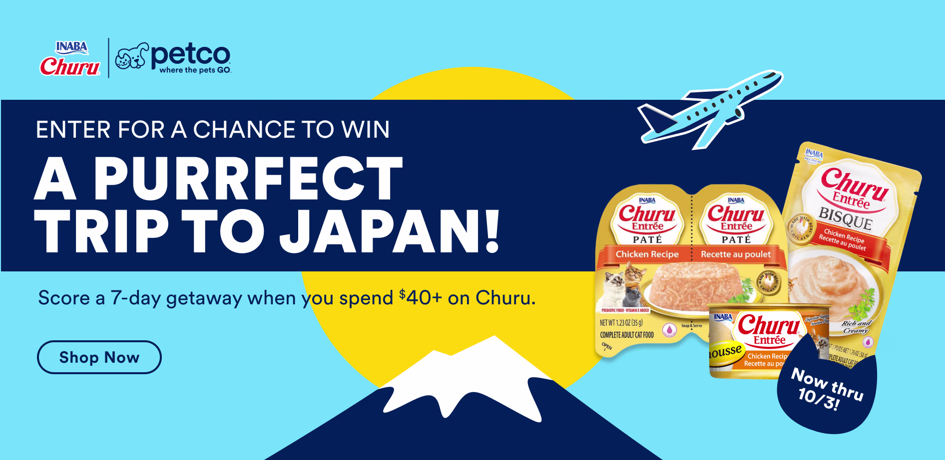 Enter for a chance to win a purrfect trip to Japan! Score a 7-day getaway when you spend $40+ on Churu. Shop now. See details.