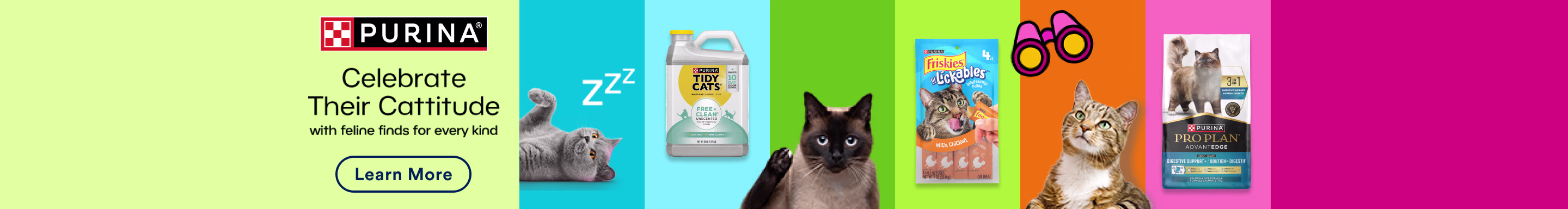 Purina. Celebrate their cattitude with feline finds for every kind. Learn more.