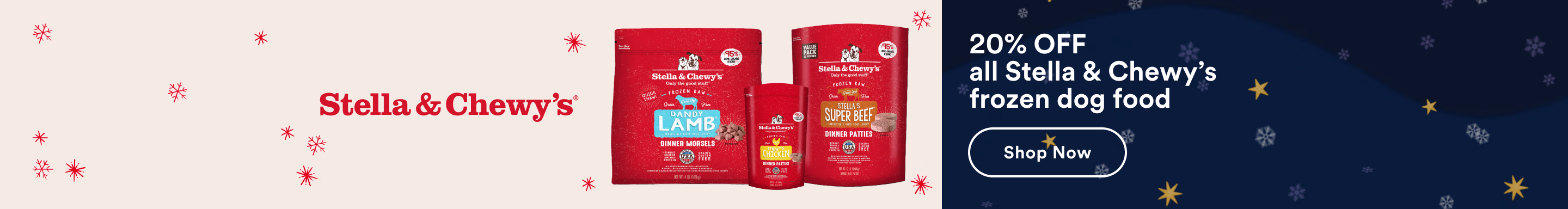 Stella & Chewy's. 20% OFF all Stella & Chewy's frozen dog food. Shop now.