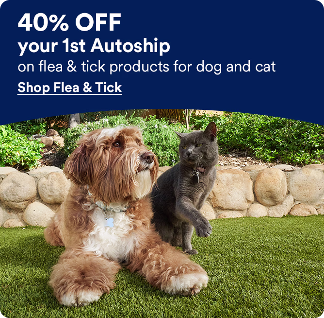 40% off your first Autoship on flea & tick products for dog and cat. Shop flea & tick.