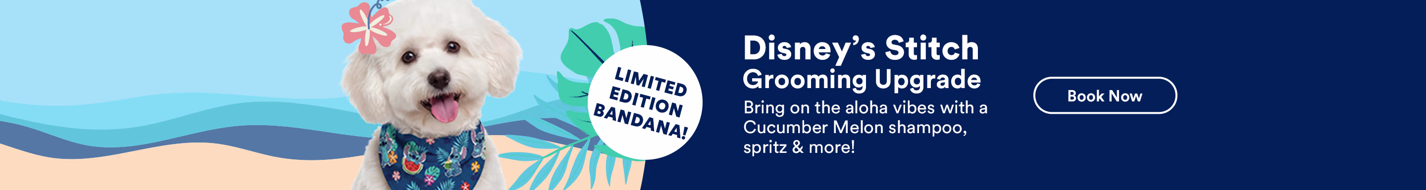 Disney's Stitch Grooming Upgrade. Bring on the aloha vibes with a Cucumber Melon shampoo, spritz & more! Limited edition bandana! Book now.