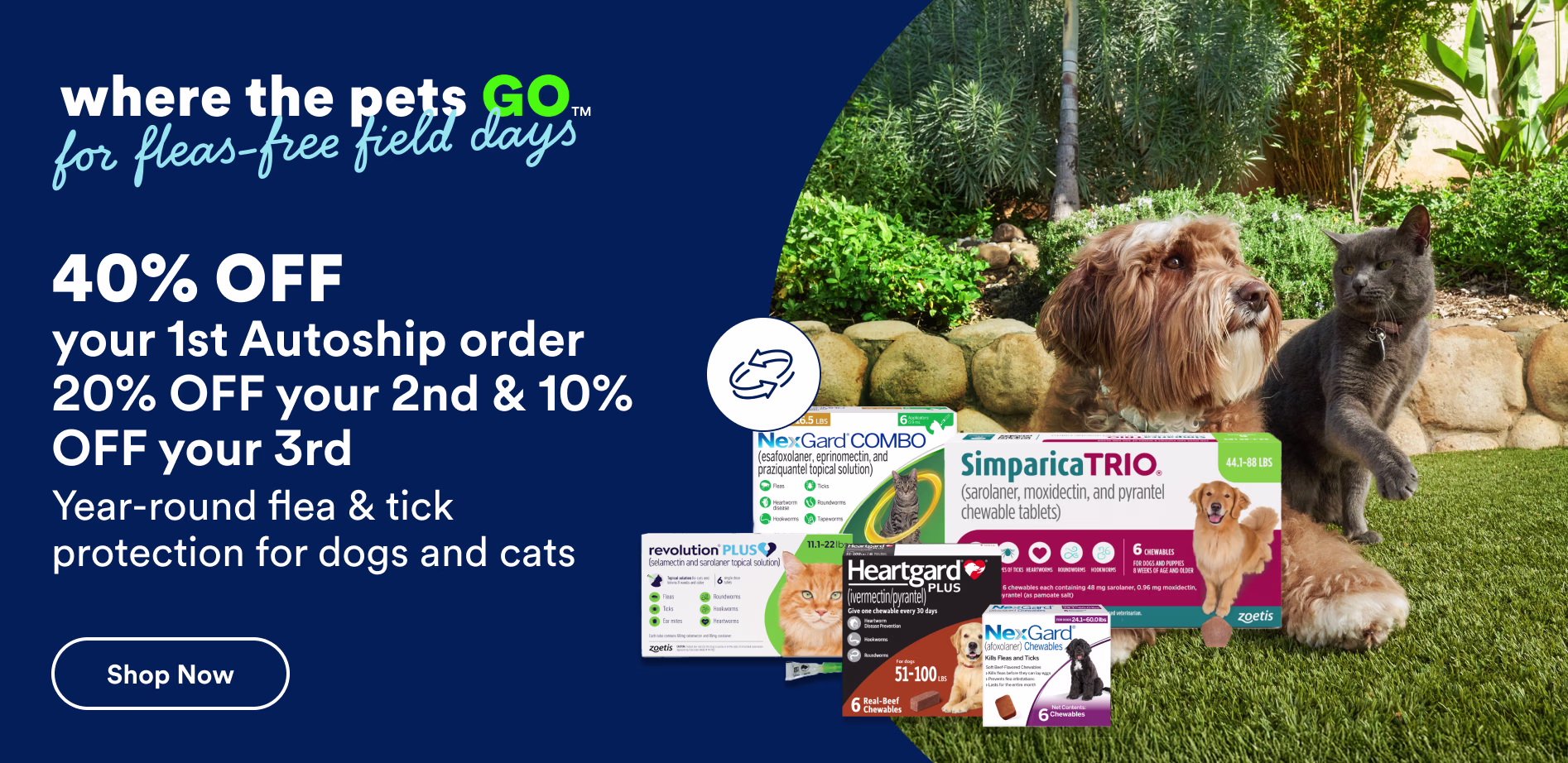 Where the pets go for fleas-free field days. 40% off your first Autoship order, 20% off your second and 10% off your third. Year-round flea & tick protection for dogs and cats. Shop now.