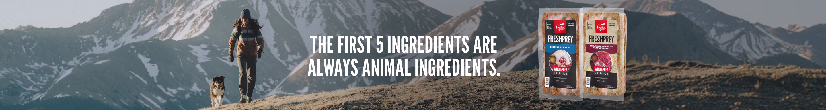 The first 5 ingredients are always animal ingredients.