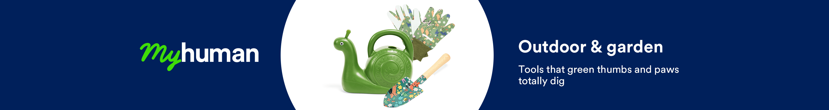 My human. Outdoor & garden. Tools that green thumbs and paws totally dig.