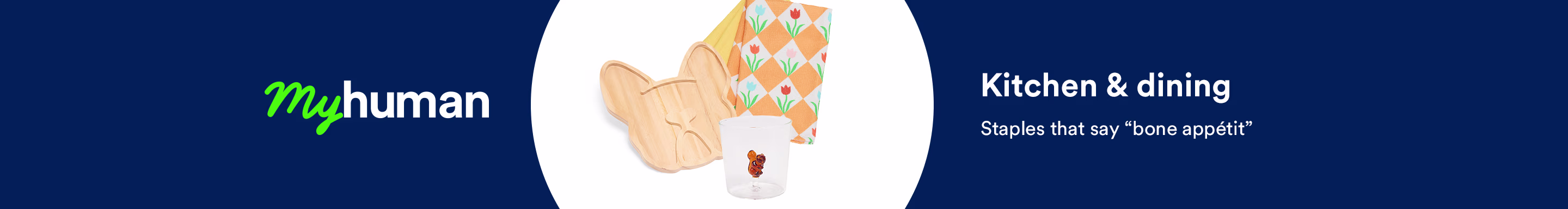 My human. Kitchen & dining. Staples that say “bone appétit”.