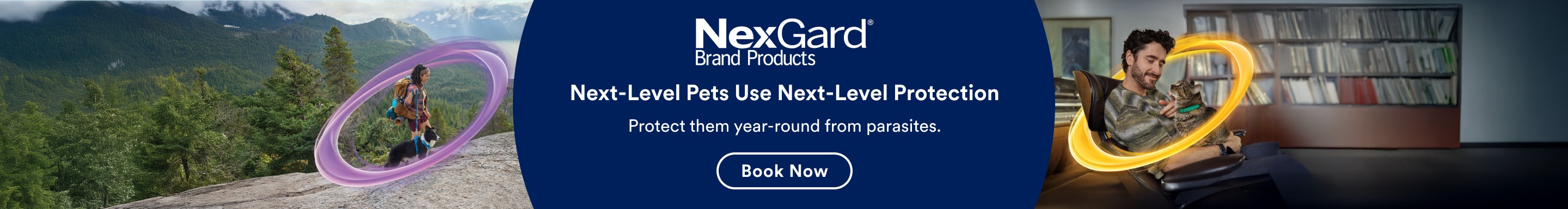 NexGard Brand Products. Next-Level Pets Use Next-Level Protection. Protect them year-round from parasites. Book Now.
