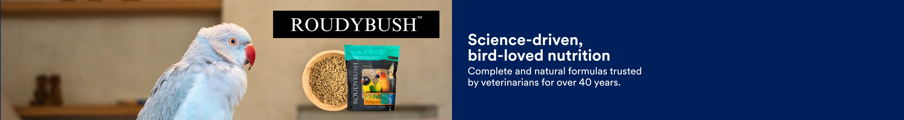 Science-driven, bird-loved nutrition. Complete and natural formulas trusted by veterinarians for over 40 years.
