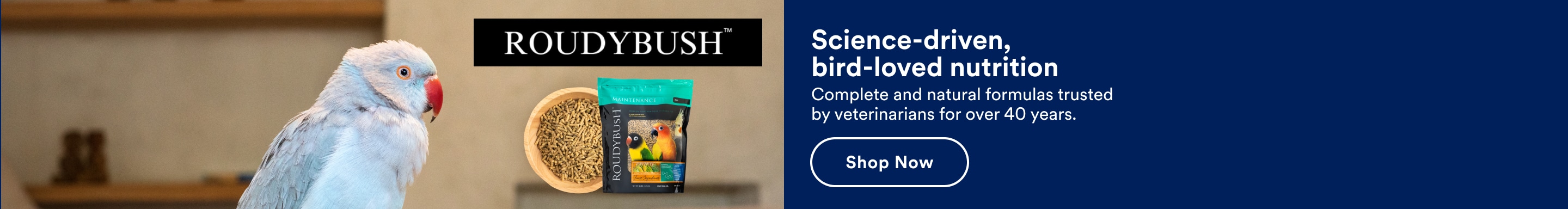 Roudybush. Science-driven, bird-loved nutrition. Complete and natural formulas trusted by veterinarians for over 40 years. Shop Now.