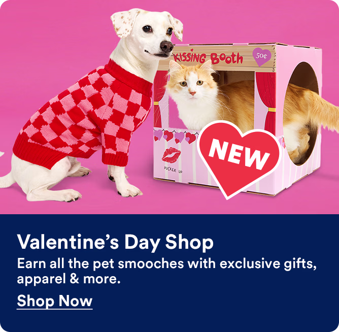 Valentine's Day Shop. Earn all the pet smooches with exclusive gifts, apparel & more. Shop now.